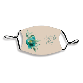 Just Be Kind Floral Face Mask