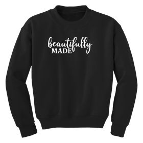 Girls Graphic Sweatshirt, Beautifully Made Inspiration Affirmation