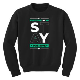 Girls Graphic Sweatshirt, Stay Positive